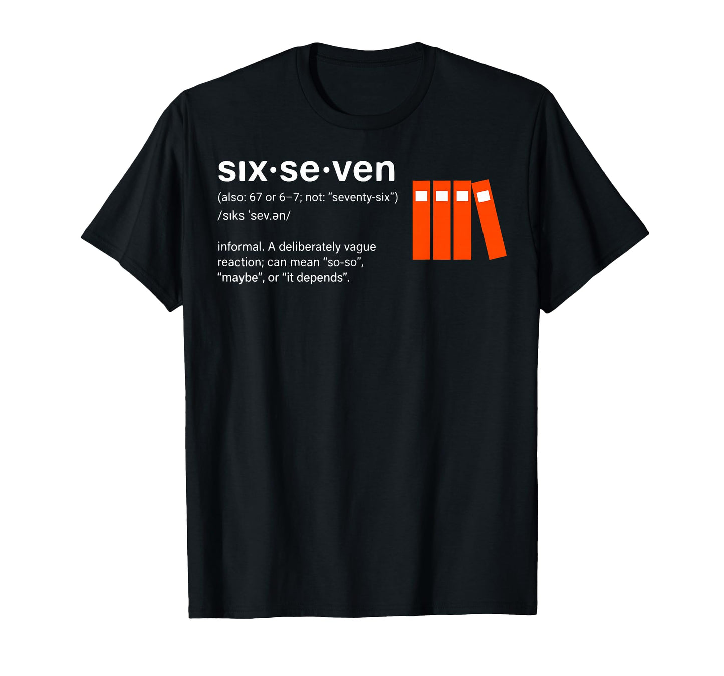 Six Seven Meme Reading Book Lover 6-7 Funny 67 Definition T-Shirt