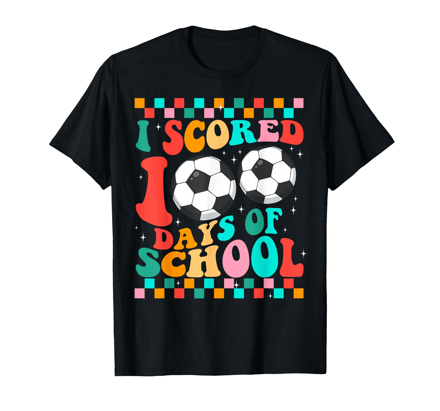 I Scored 100 Days of School Soccer Kids Student Teacher T-Shirt