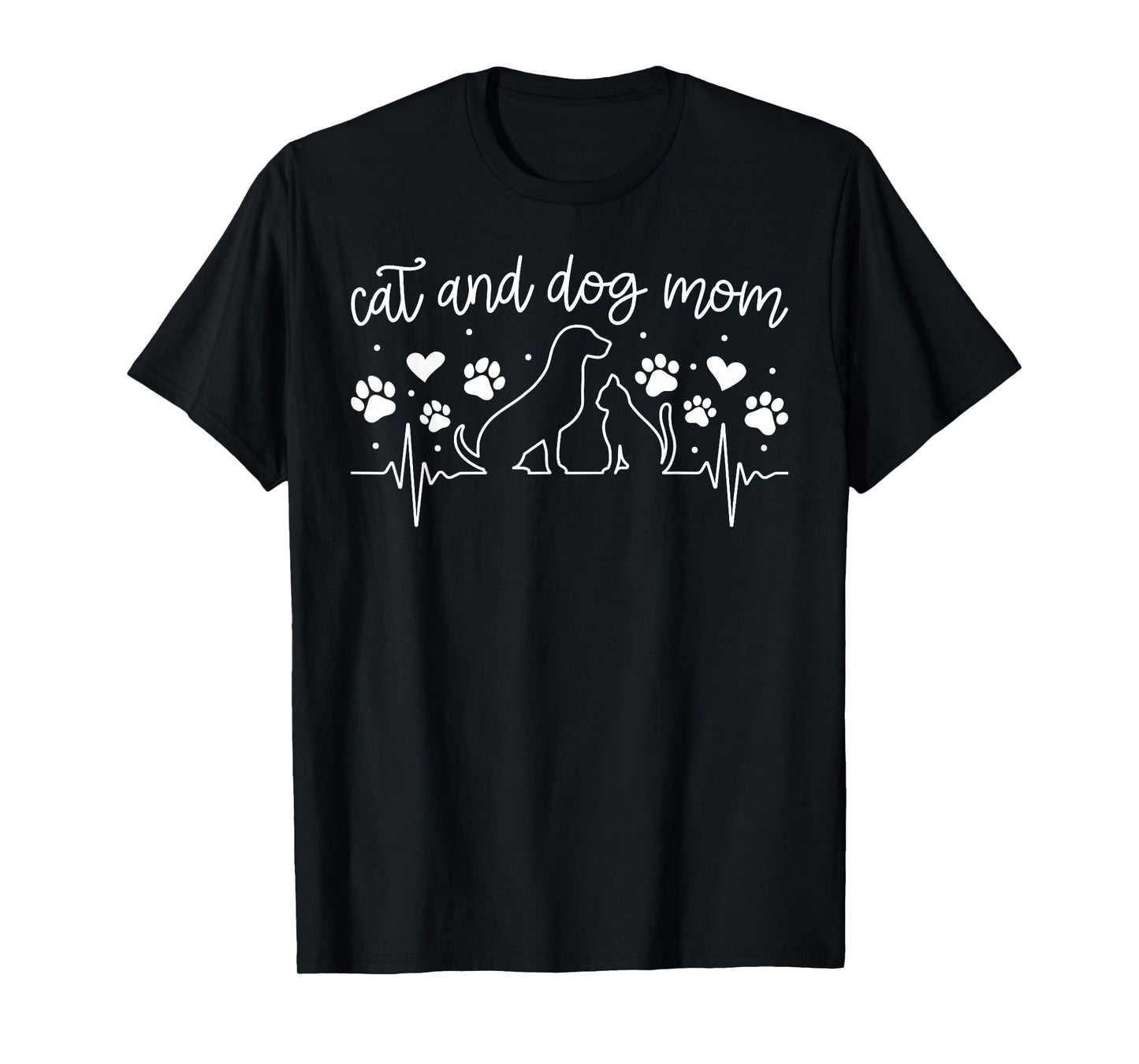 Cat and Dog Mom Dog and Cat Owner Cat and Dog Mama T-Shirt