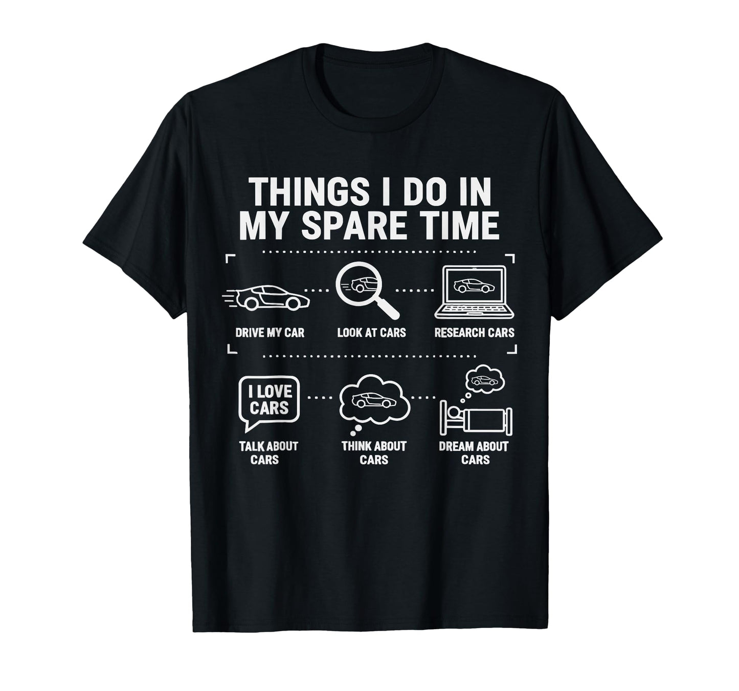 Things I Do in My Spare Time Funny Car Enthusiast Car Guy T-Shirt