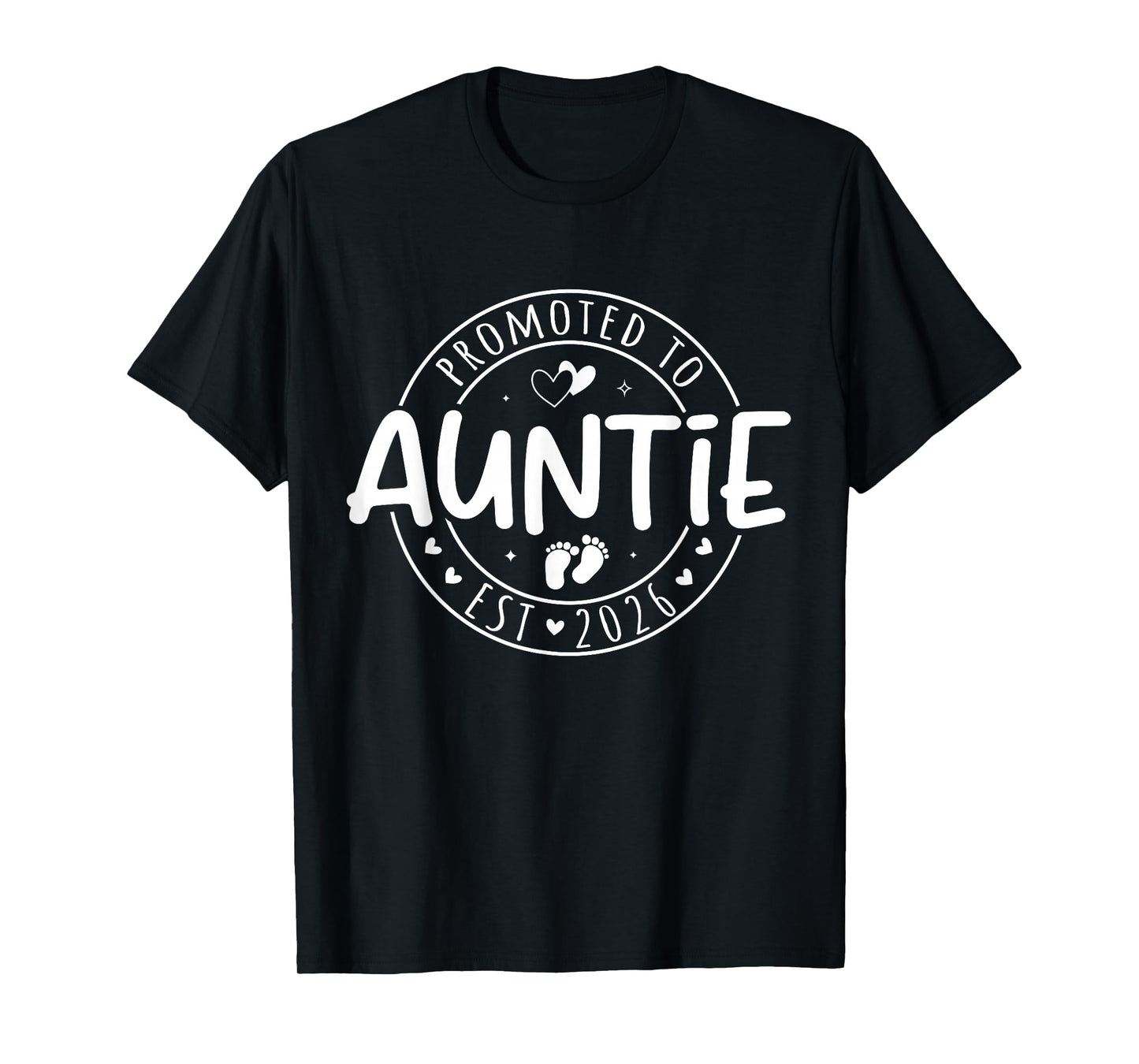 Promoted to Auntie est 2026 Soon to Be Aunt Funny New Aunt T-Shirt