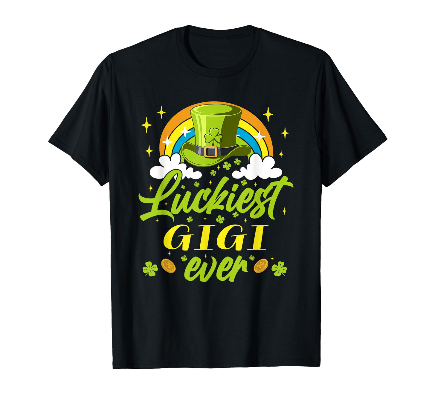 Luckiest Gigi Ever Shamrocks Lucky St Patrick's Day T-Shirt