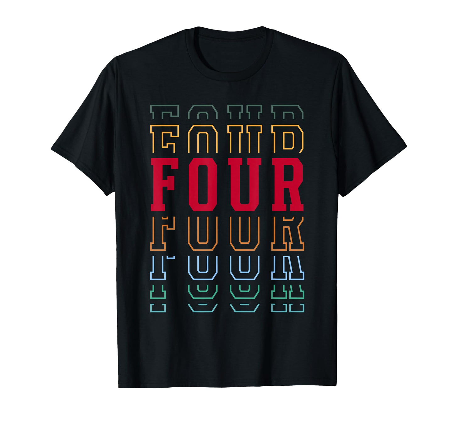 Four 4th Birthday Retro Layered Text 4 Year Old T-Shirt