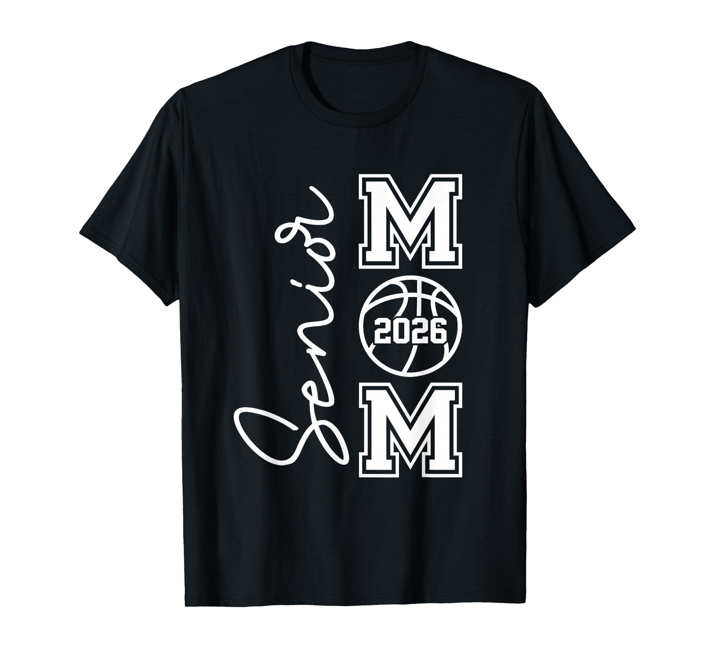 Senior Basketball mom Class of 2026 Player Graduation Grad T-Shirt