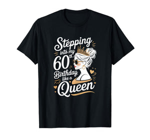 Womens Stepping Into 60th Birthday Celebration 60 Years Old Women T-Shirt