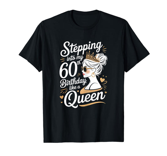 Womens Stepping Into 60th Birthday Celebration 60 Years Old Women T-Shirt