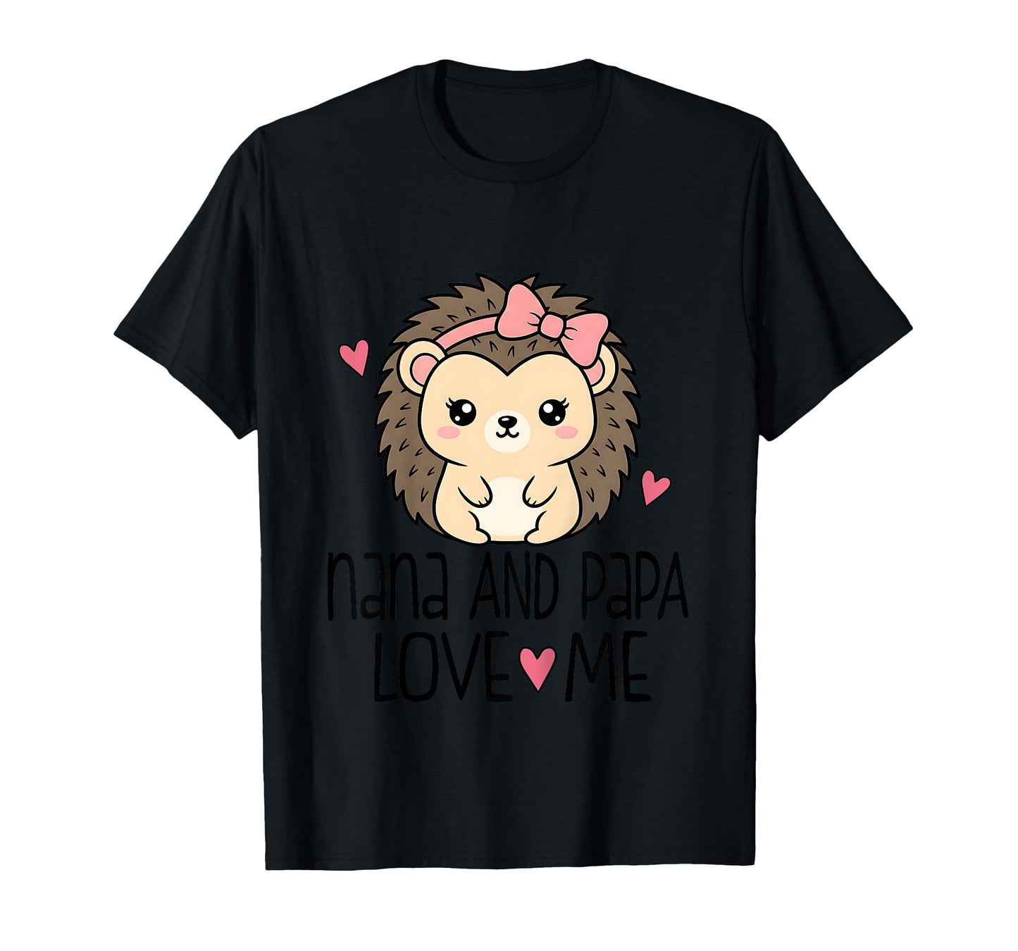 Nana and Papa Love Me Granddaughter Hedgehog T-Shirt