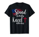 Stand for The Flag, Kneel for The Cross USA Flag T-Shirt
