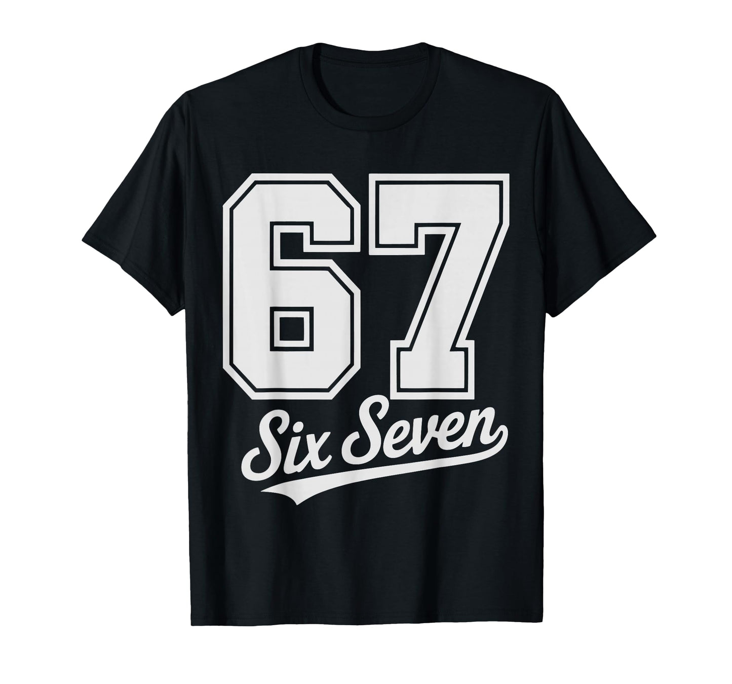67 Graphic 6 7 Boys Girls Six Seven T-Shirt