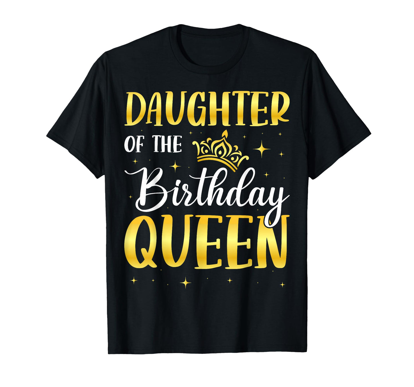 Daughter of The Birthday Queen T-Shirt