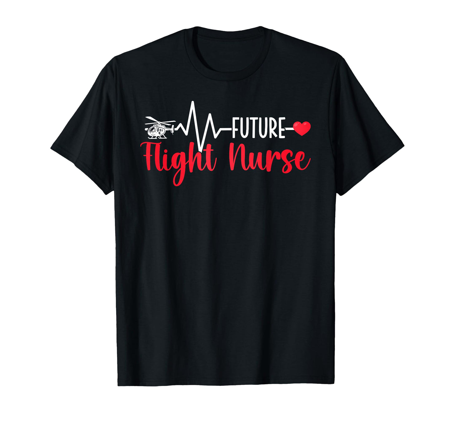Future Flight Nurse in Progress Flight Nursing Student T-Shirt