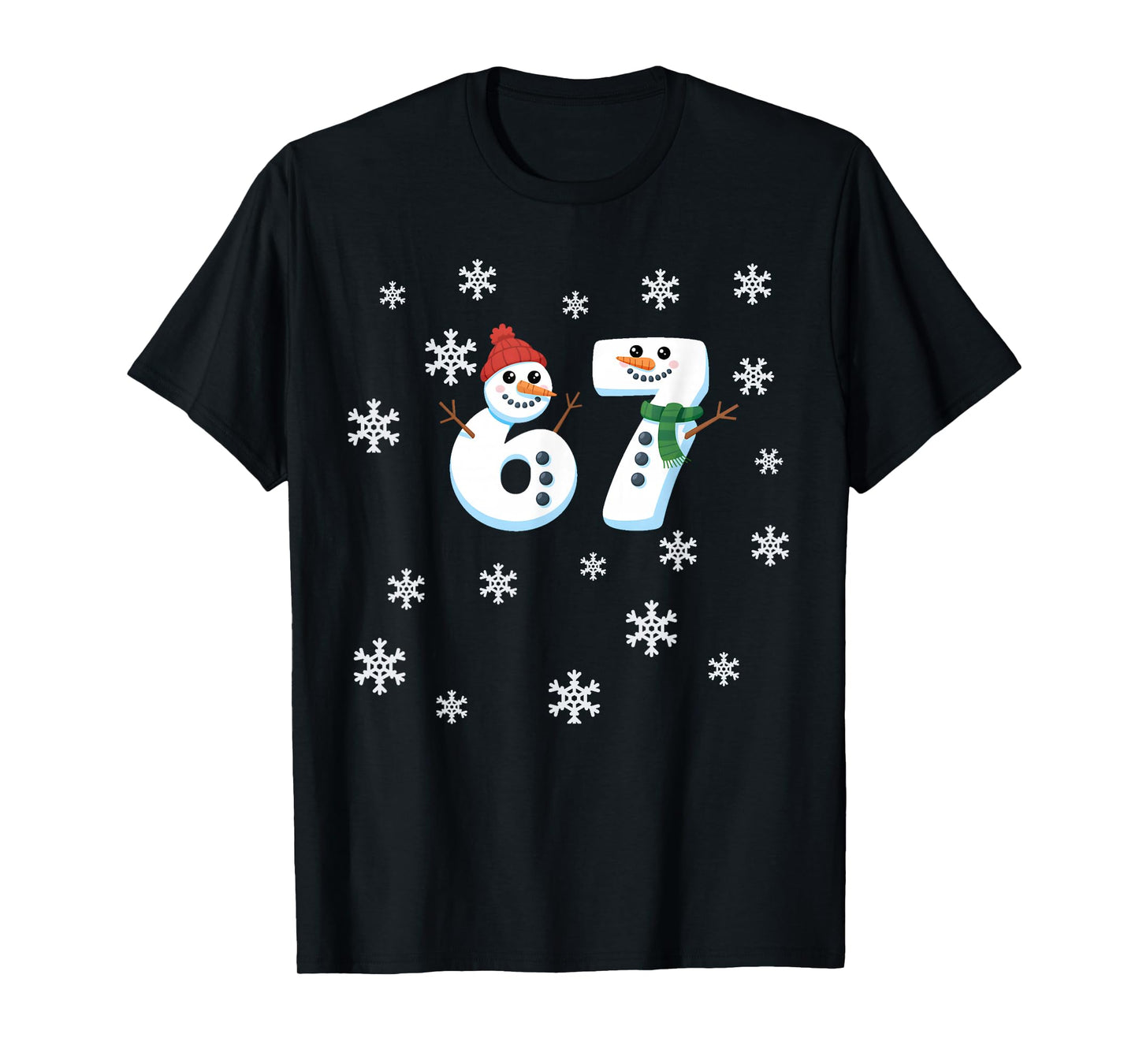 Funny 67 Winter Snowman Middle School 6 7 Funny 67 Meme T-Shirt