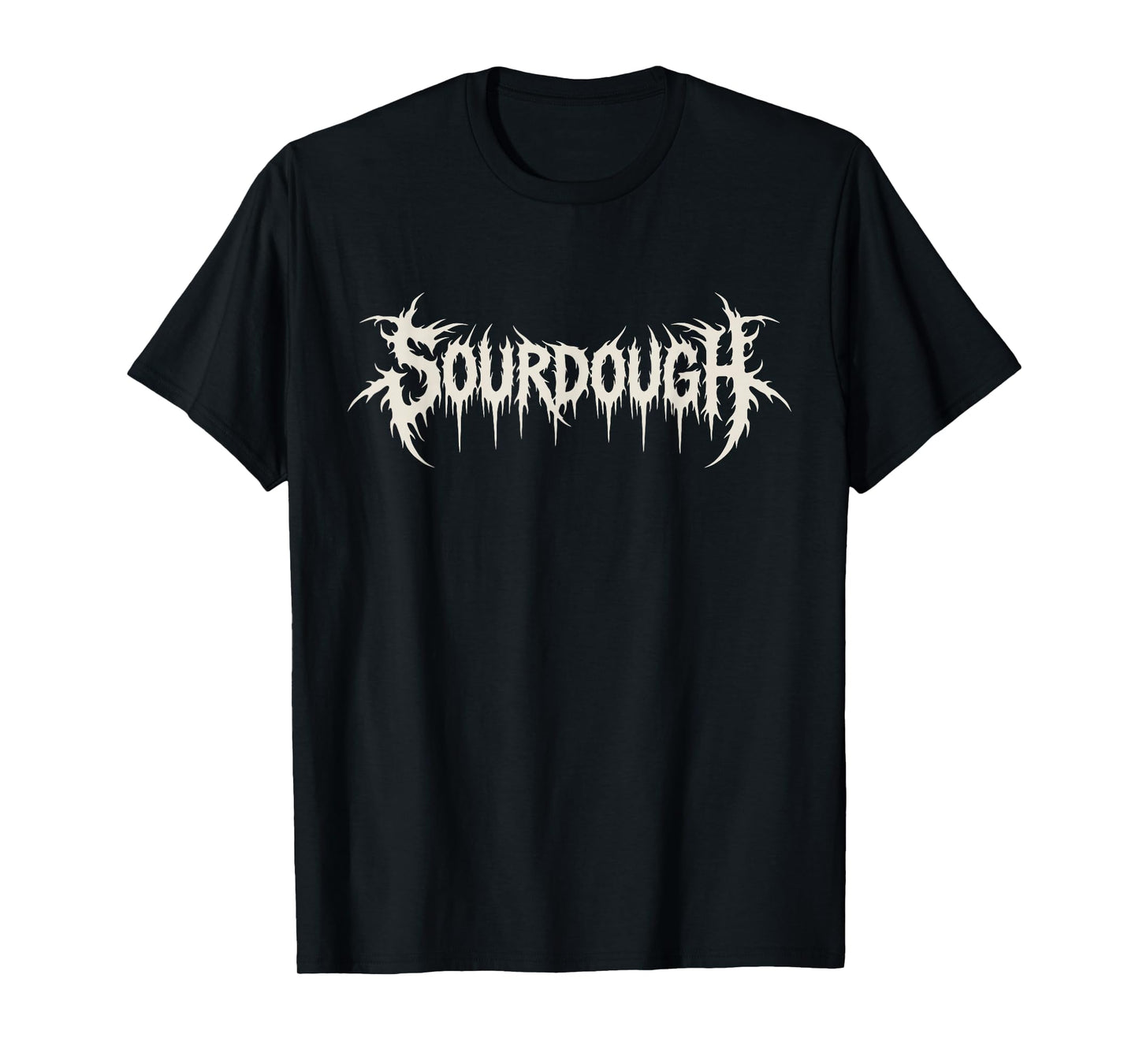 Funny Sourdough Baker Bread Baking Humor T-Shirt