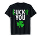 St Patricks Day Lucky You Shamrock St Paddys Day Irish T-Shirt