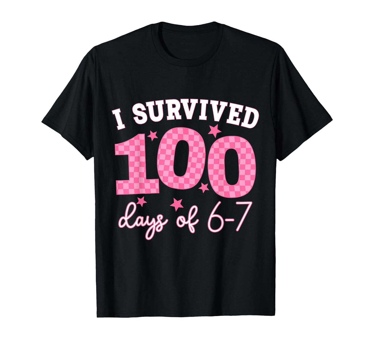 I Survived 100 Days of 6-7 Meme 67 Six Seven Teacher Kids T-Shirt