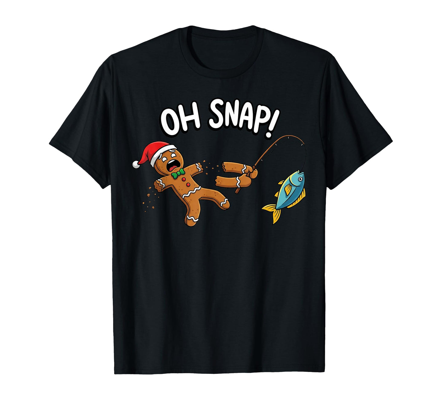 Oh Snap Fishing Gingerbread Man Broken Arm Funny Christmas T-Shirt