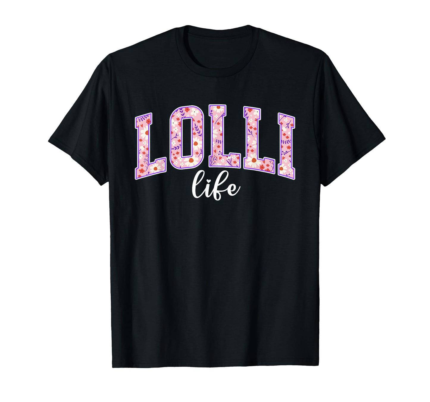 Lolli Life Lolli Grandma Lolli Grandmother T-Shirt