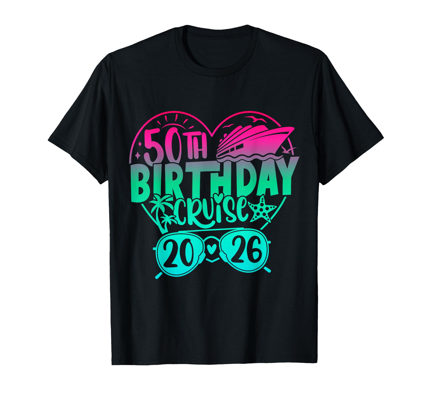 50th Birthday Cruise 2026 Family Cruise Vacation 50th Bday T-Shirt