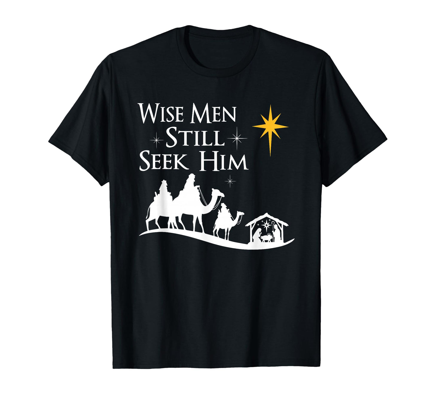 Wise Men Still Seek Him Christian Christmas Jesus Design T-Shirt