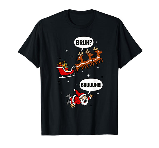Santa Bruh Men Women Kids Funny Christmas T-Shirt