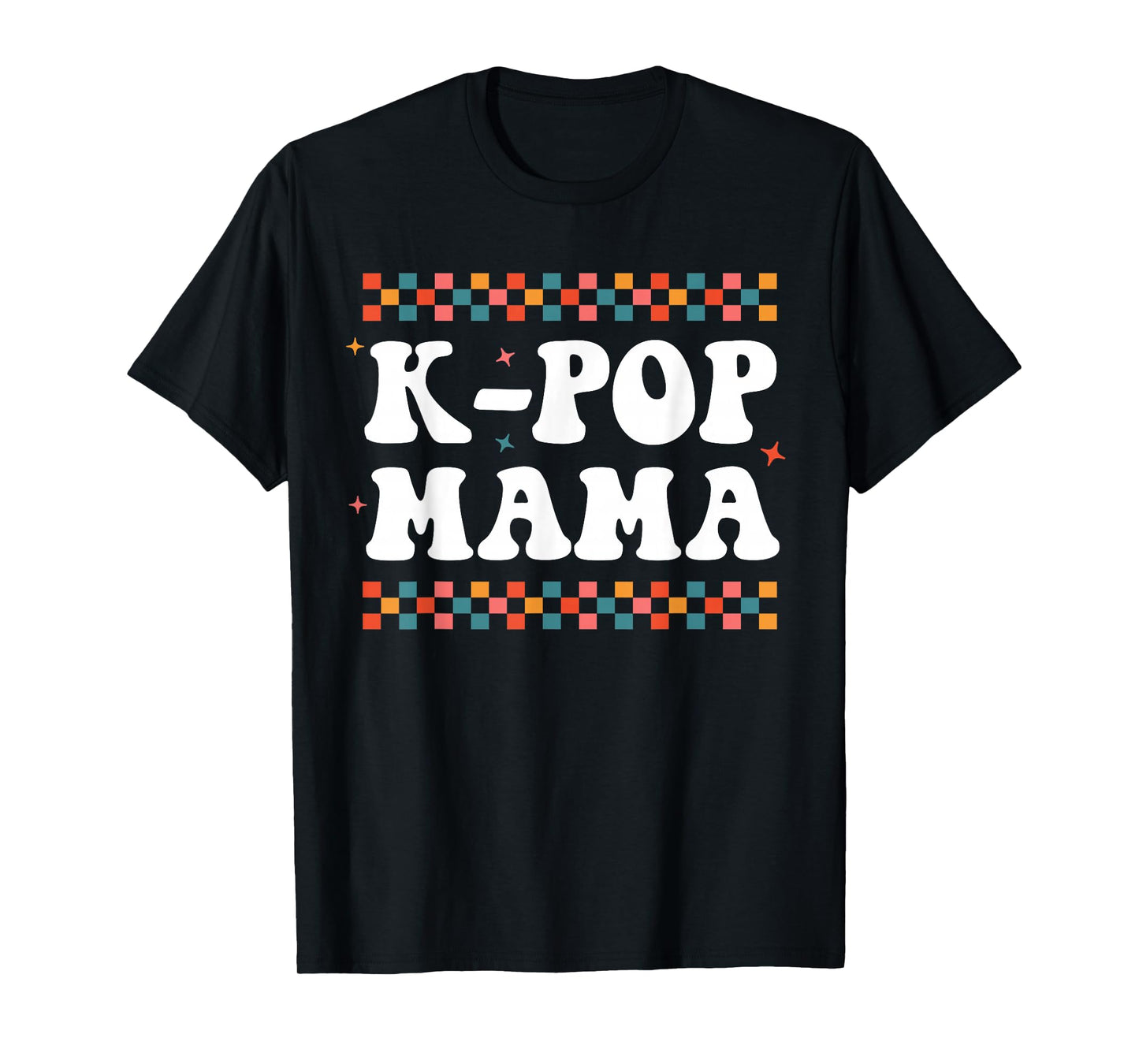 K-Pop Mama Cute Funny K-pop Music Drama Korean Mom Womens T-Shirt