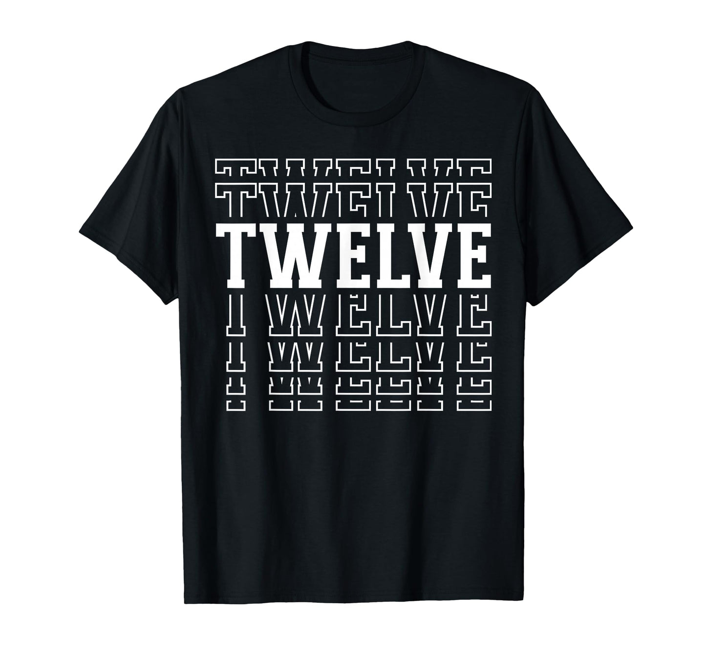 Twelve 12th Birthday Layered Text 12 Year Old T-Shirt