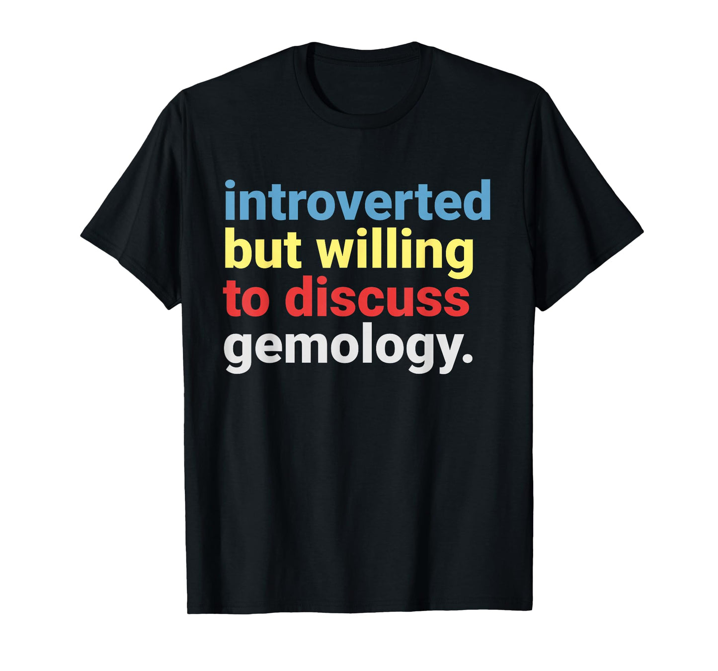 Retro Introverted But Gemology Lover Funny T-Shirt
