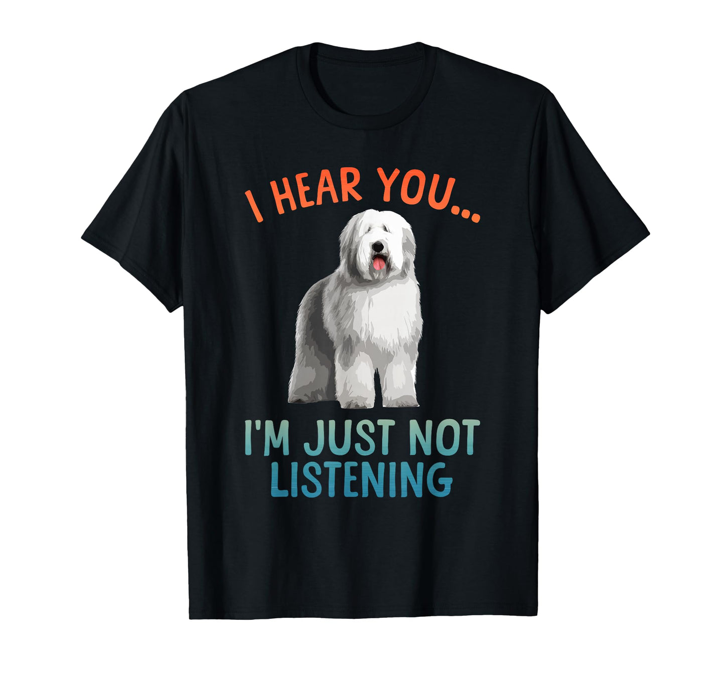 Funny Old English Sheepdog Art for Men Women Sheep Dog Lover T-Shirt