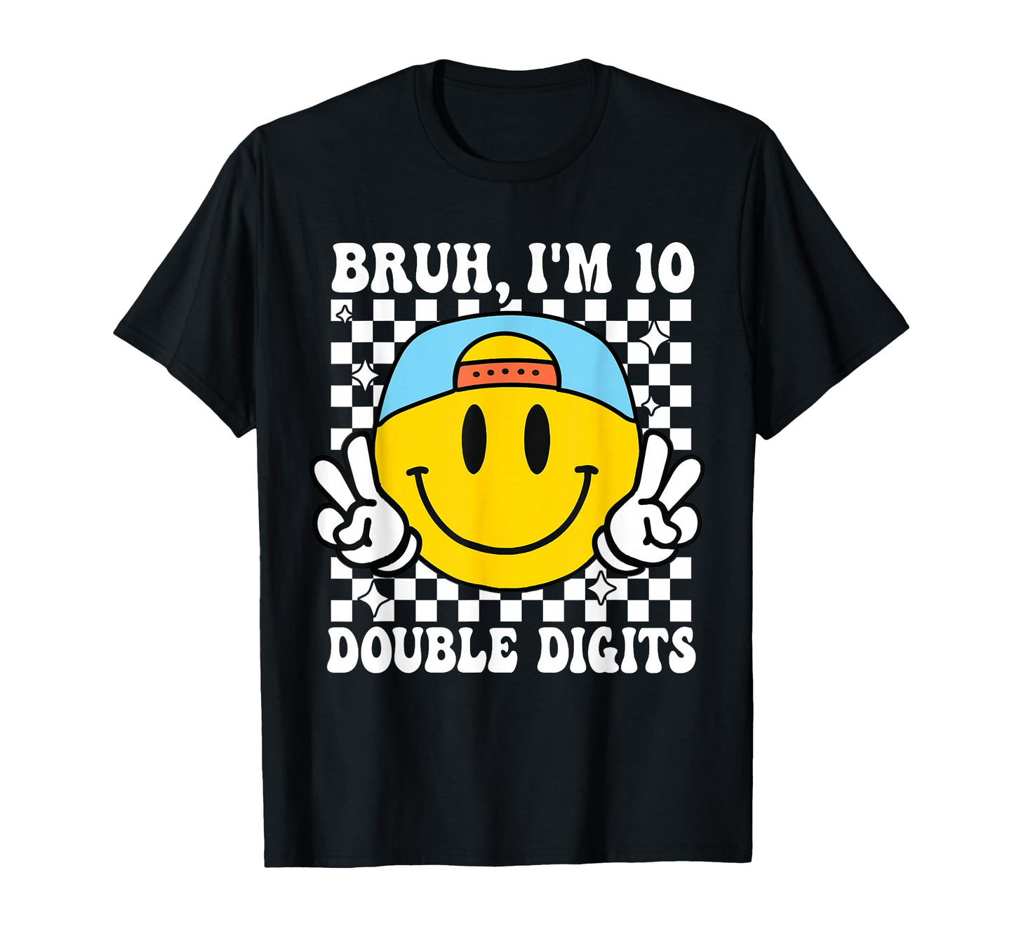 Bruh I'm Double Digits 10 Year Old boy Birthday 10 Birthday T-Shirt