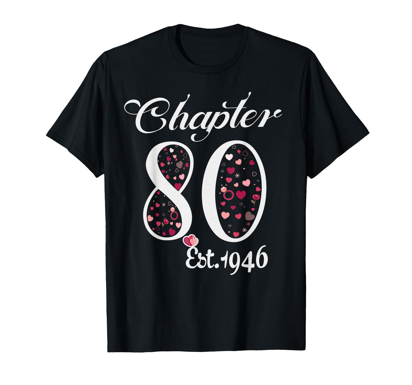 Chapter 80 EST 1946 Happy 80Th Birthday Girl Gift for Her T-Shirt