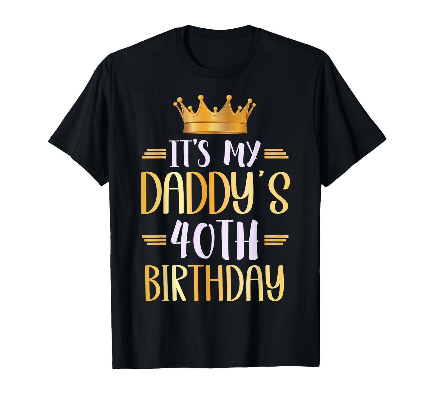 It's My Daddy's 40th Birthday Happy 40 Years Old T-Shirt