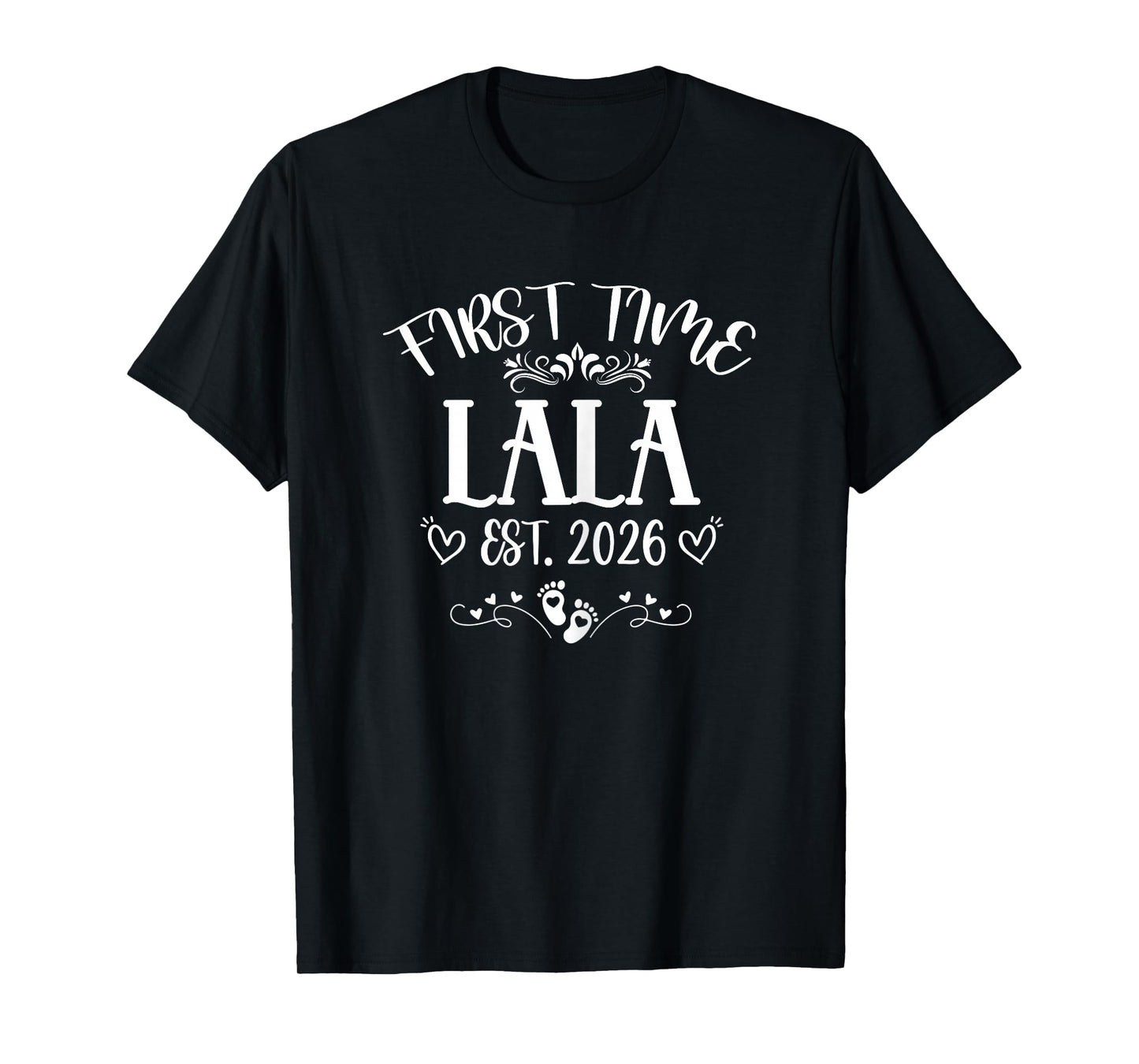 Womens First time Lala Est 2026 Soon to Be Mom Mother's Day T-Shirt