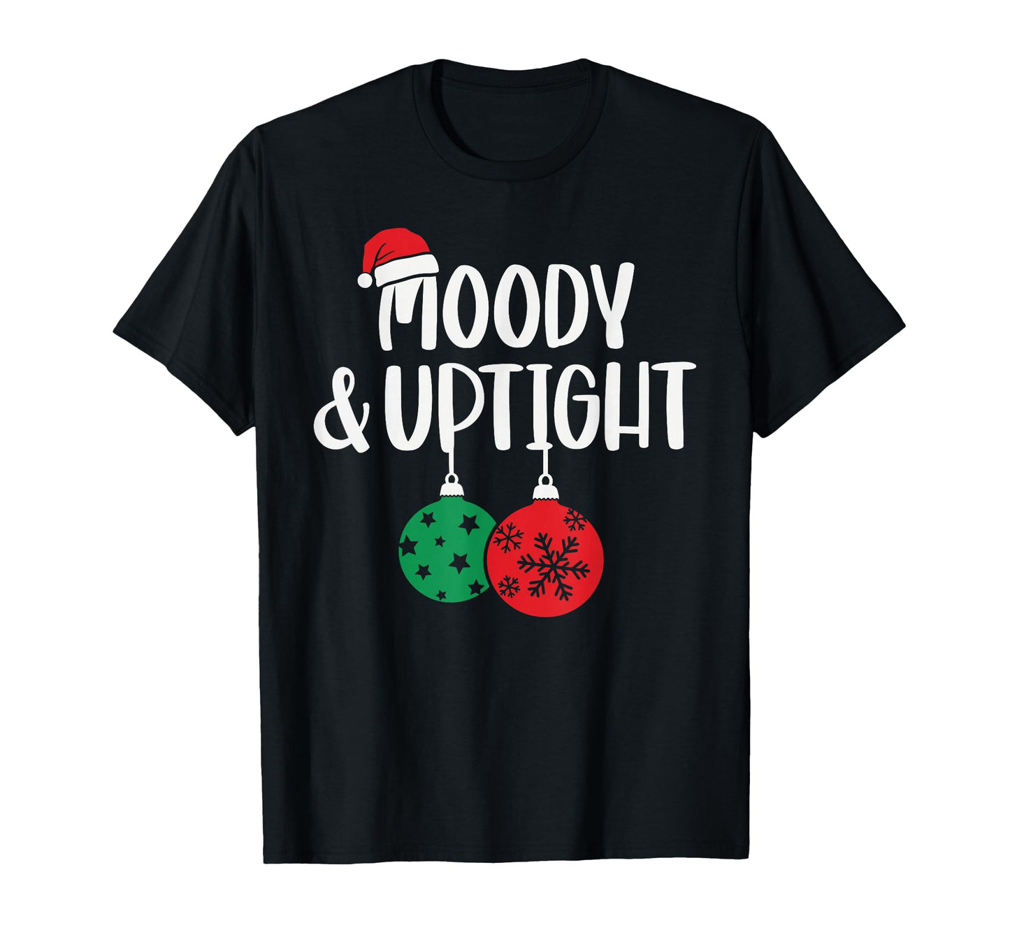 Merry & Bright Moody & Uptight Matching Couples Christmas T-Shirt