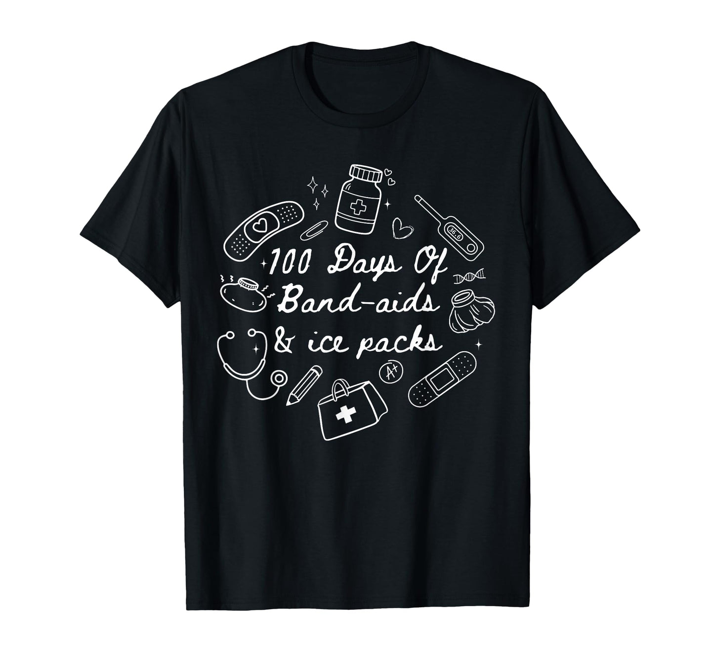 100 Day of School Nurse 100 Days Band Aids Ice Packs Doodle T-Shirt