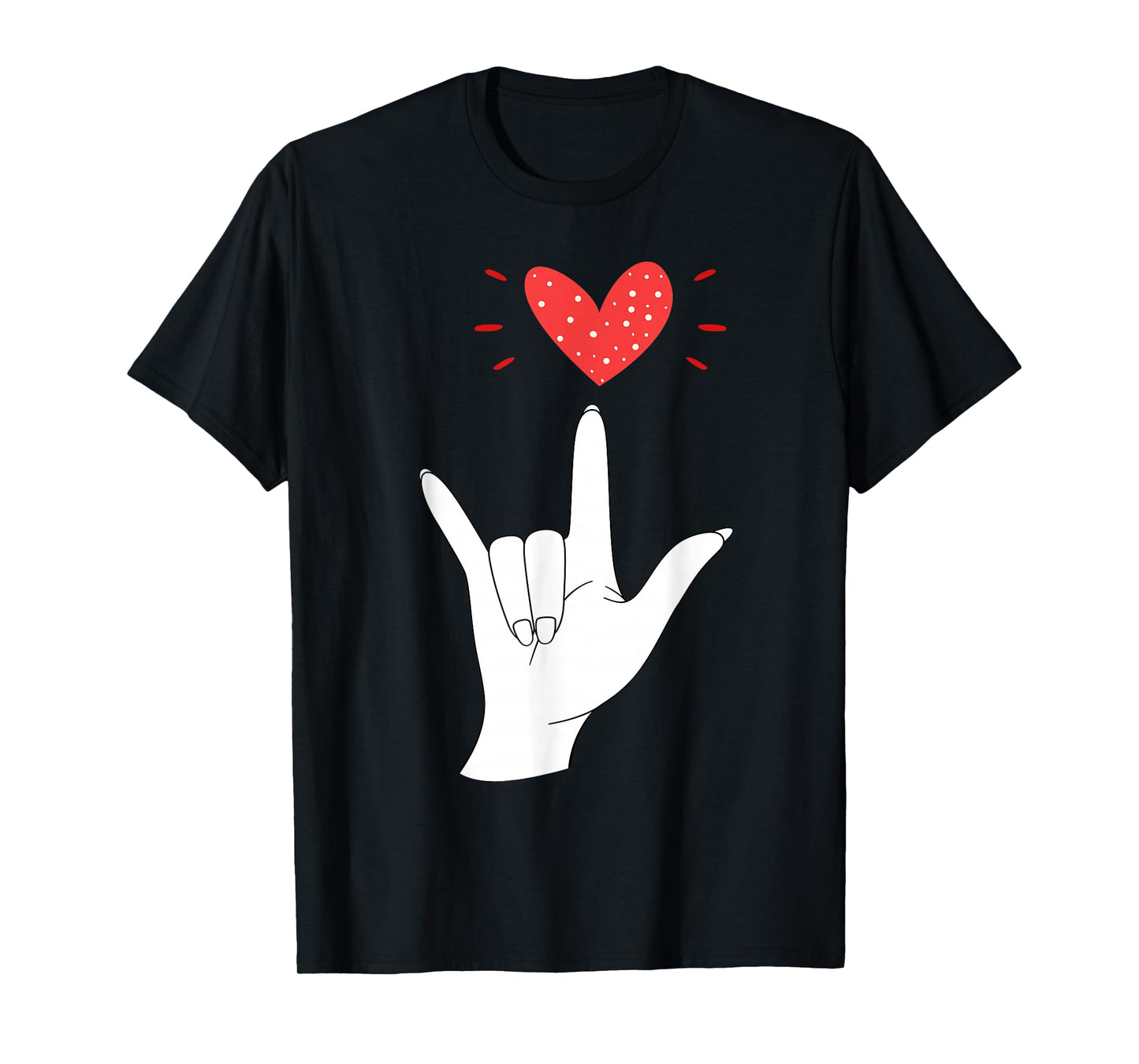 Valentines Day I Love You Hand Sign ASL Heart Women Men Kids T-Shirt