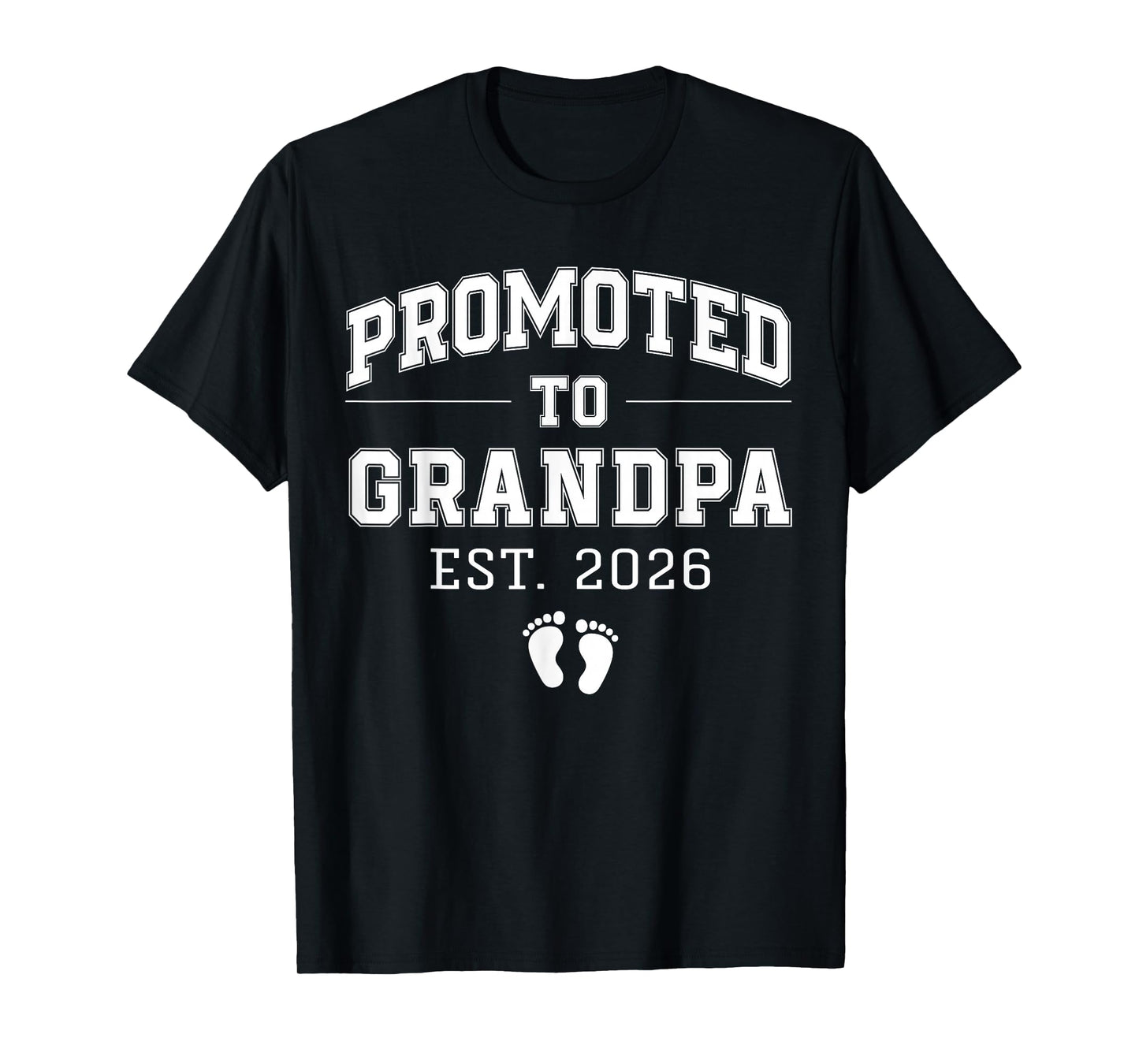 Promoted to Grandpa Est 2026 First Time Grandfather to Be T-Shirt