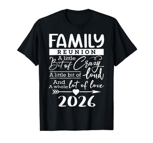 Family Reunion 2026 Funny Family Lovers T-Shirt