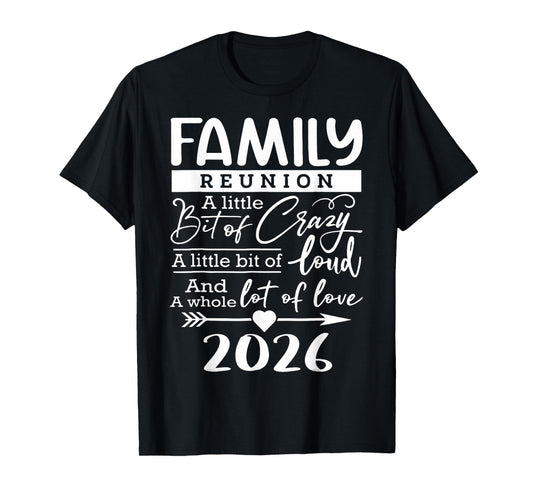 Family Reunion 2026 Funny Family Lovers T-Shirt