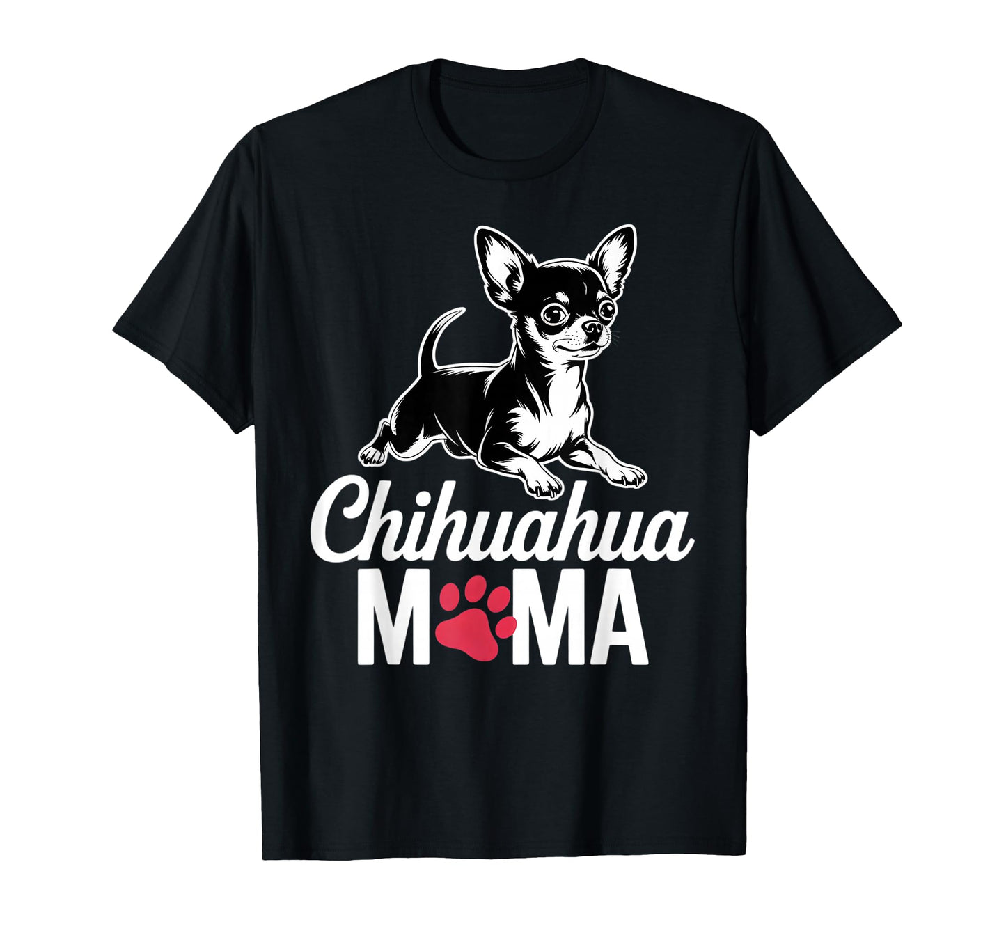 Chihuahua Mom Dog Lover Paw Women T-Shirt