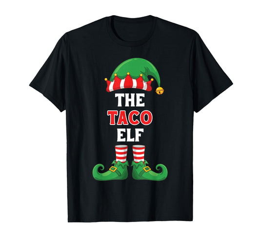 The Taco Elf Shirt Funny Christmas for Taco Lover Foodie Top T-Shirt