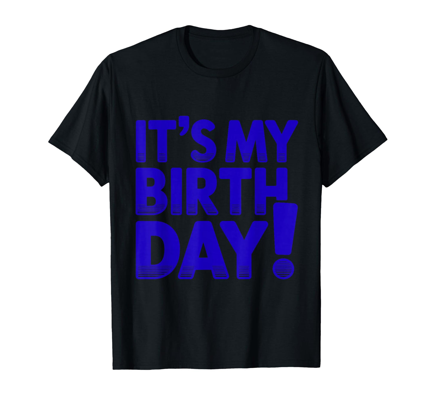 It's My Birthday Kids Birthday Boys Girls Birthday T-Shirt