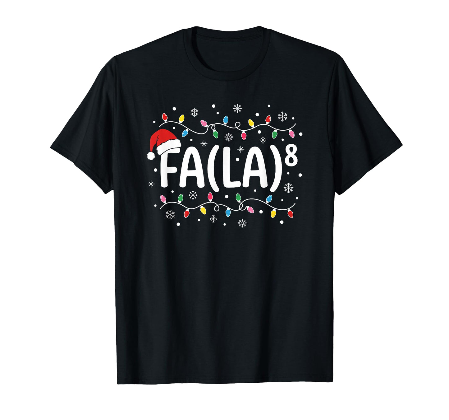 FA La 8 Funny Christmas Carol Santa Math Teacher Student T T-Shirt