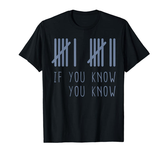 67 If You Know You Know 6 7 Meme Funny T-Shirt
