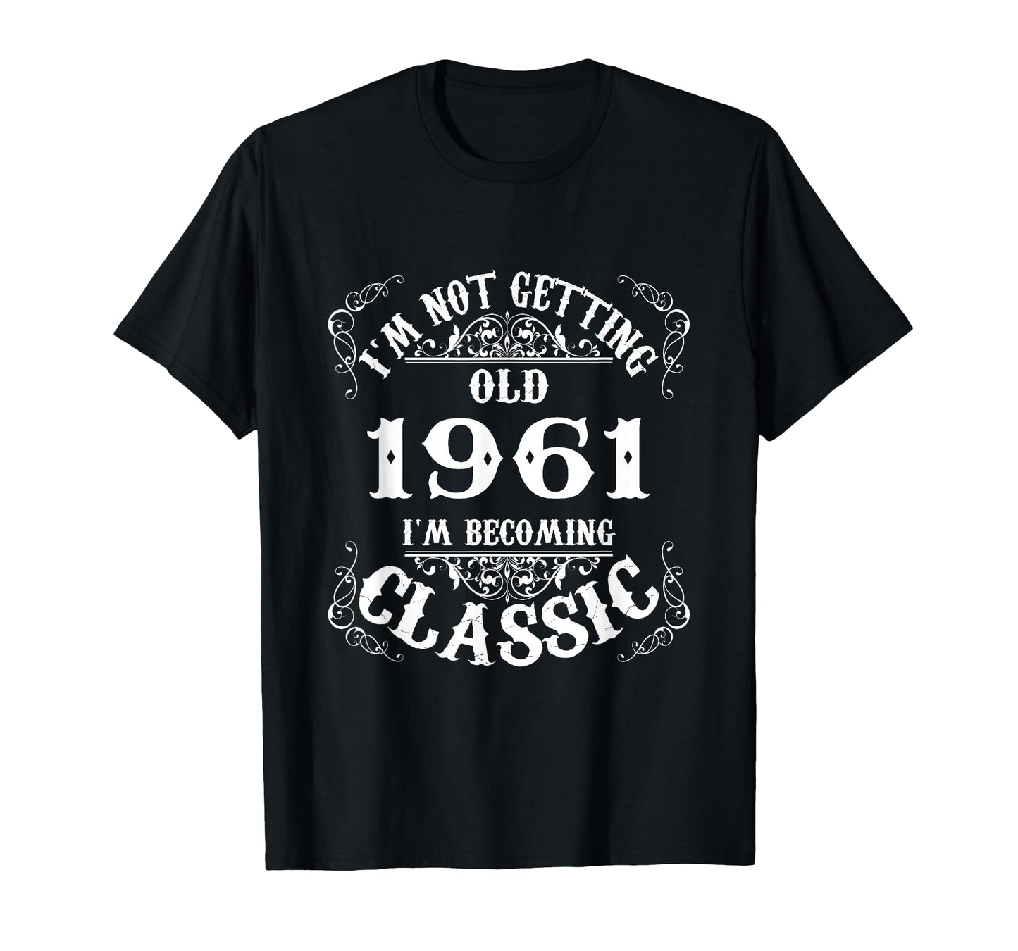 65th Birthday Gift Legend Born in 1961 65 for Years Old T-Shirt