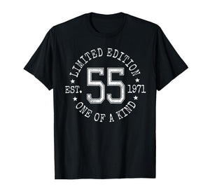 Limited Edition Est 1971 One of a Kind 55th Birthday T-Shirt