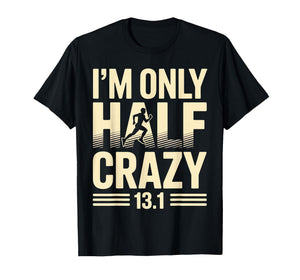 Funny Half Marathon Art for Men Women 13.1 Marathon Running T-Shirt