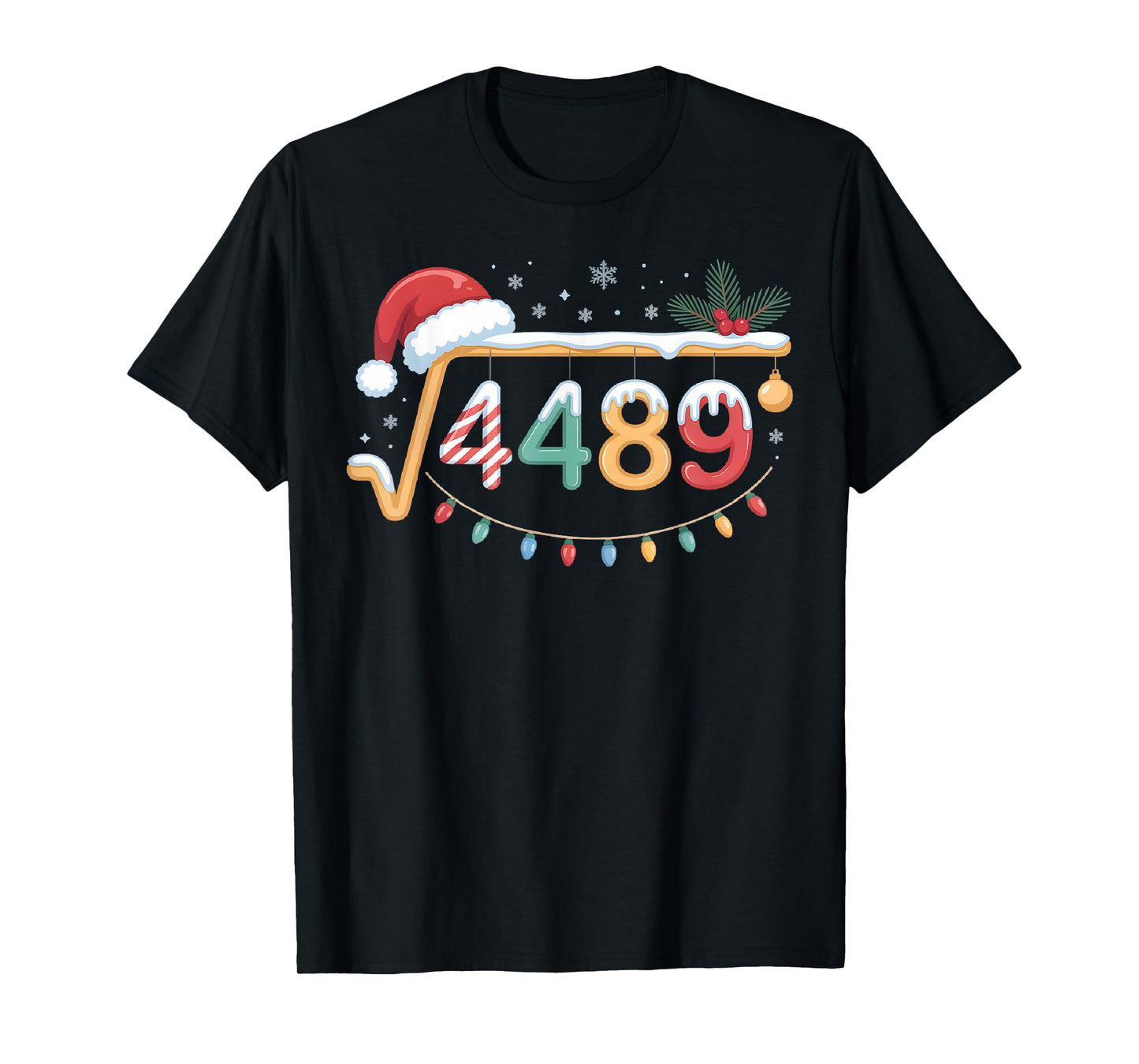 Square Root 4489 Funny 67 Meme Math Teacher 6 7 Christmas T-Shirt