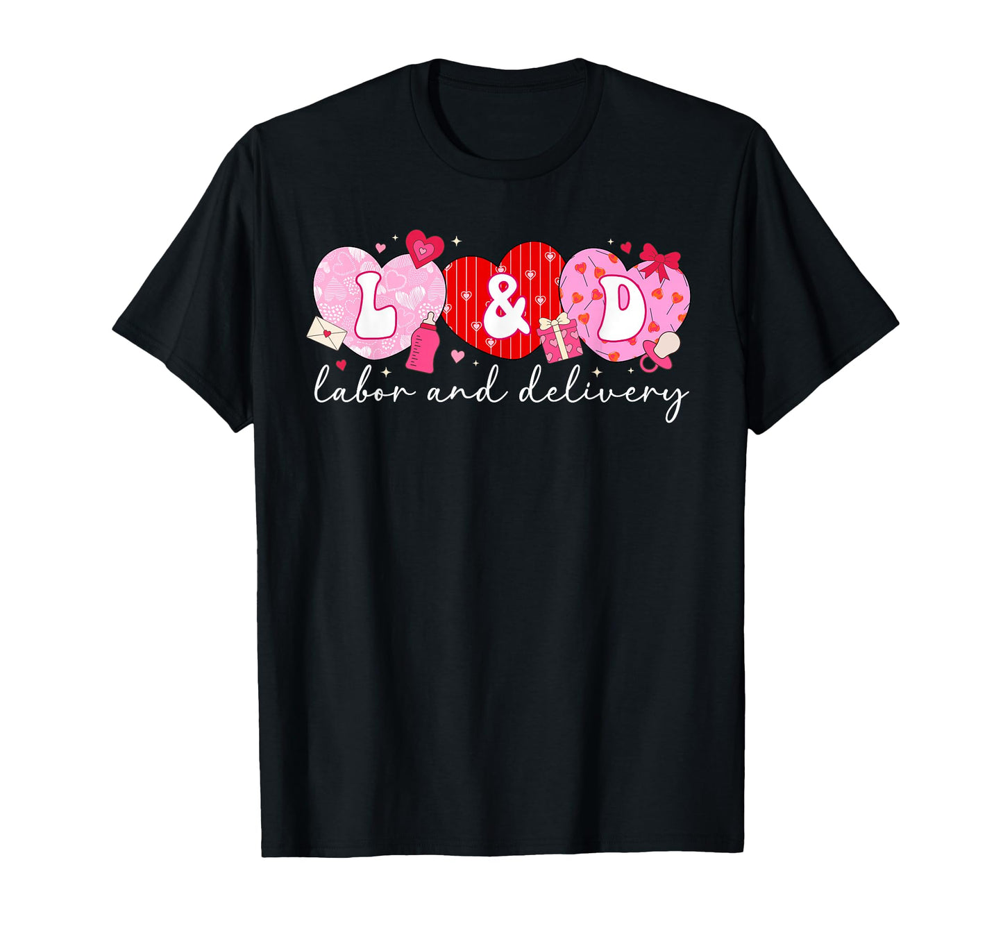 L&D Nurse Valentine Labor and Delivery Nurse Valentines Day T-Shirt