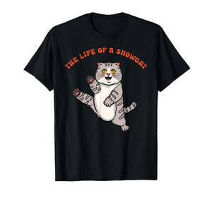 The Life of a Show Cat Girl Funny Kitten Lover Cat Mom Gift T-Shirt