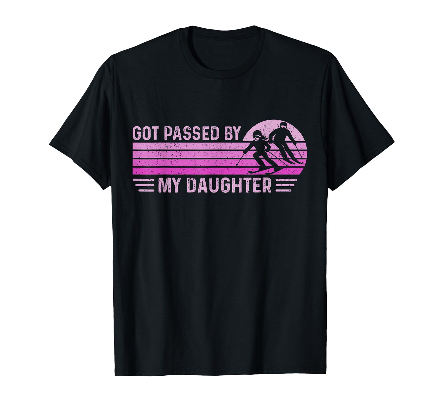 Got Passed by My Daughter Funny Skiing T-Shirt